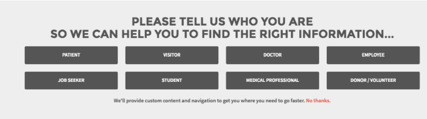 screenshot of a healthcare website prompting the visitor to self-select themselves as a patient, doctor, donor, etc. Offering targeted content is a great healthcare digital strategy.